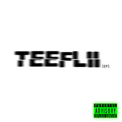 Teeflii - EP cover art